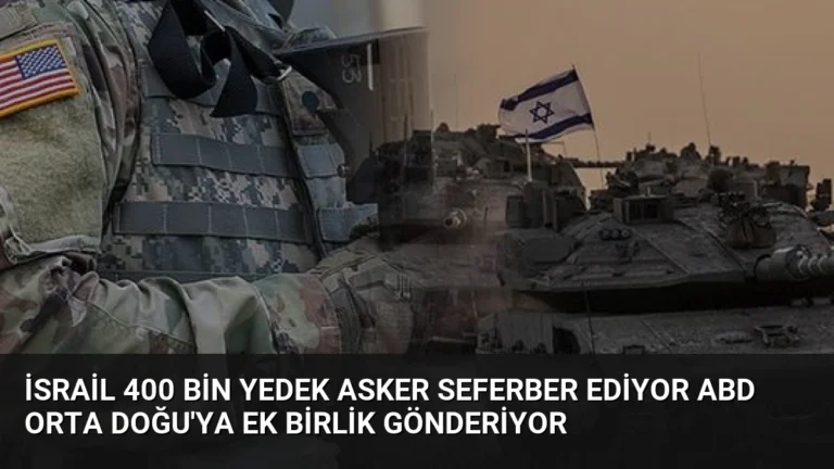 İsrail 400 Bin Yedek Asker Seferber Ediyor ABD Orta Doğu’ya Ek Birlik Gönderiyor
