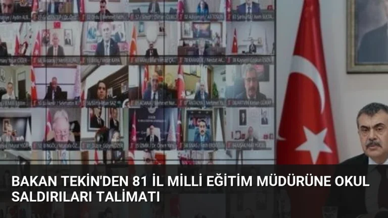 Bakan Tekin’den 81 İl Milli Eğitim Müdürüne Okul Saldırıları Talimatı