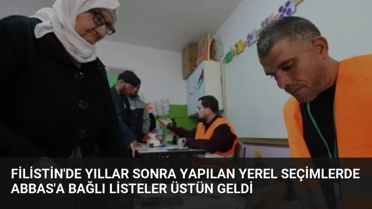 Filistin’de Yıllar Sonra Yapılan Yerel Seçimlerde Abbas’a Bağlı Listeler Üstün Geldi