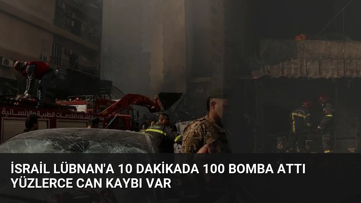 İsrail Lübnan’a 10 Dakikada 100 Bomba Attı Yüzlerce Can Kaybı Var