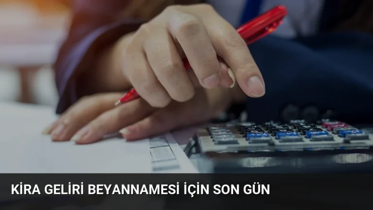 Kira Geliri Beyannamesi İçin Son Gün