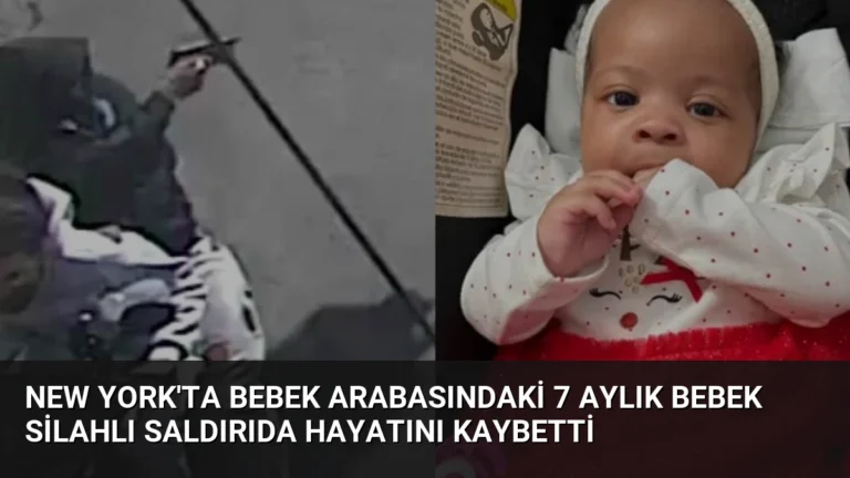 New York’ta Bebek Arabasındaki 7 Aylık Bebek Silahlı Saldırıda Hayatını Kaybetti