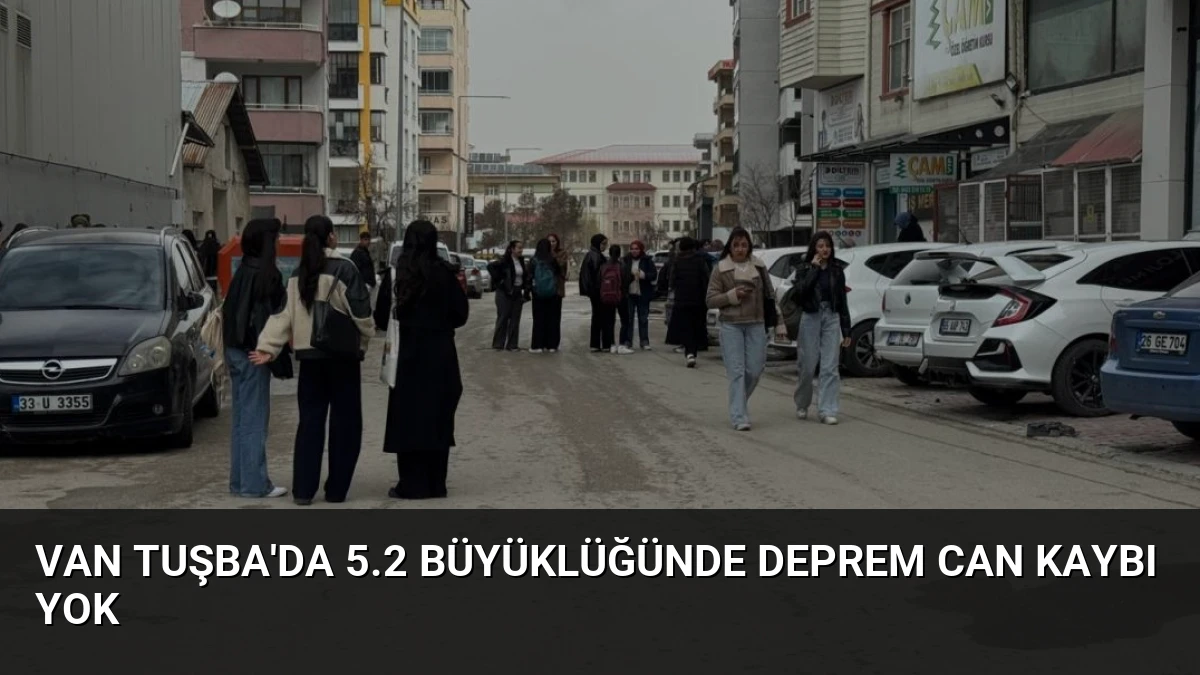 Van Tuşba’da 5.2 Büyüklüğünde Deprem Can Kaybı Yok