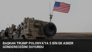 Başkan Trump Polonya’ya 5 Bin Ek Asker Göndereceğini Duyurdu