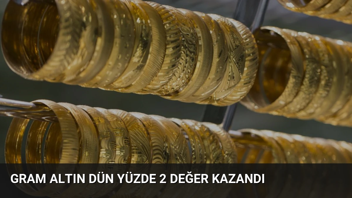 Gram Altın Dün Yüzde 2 Değer Kazandı