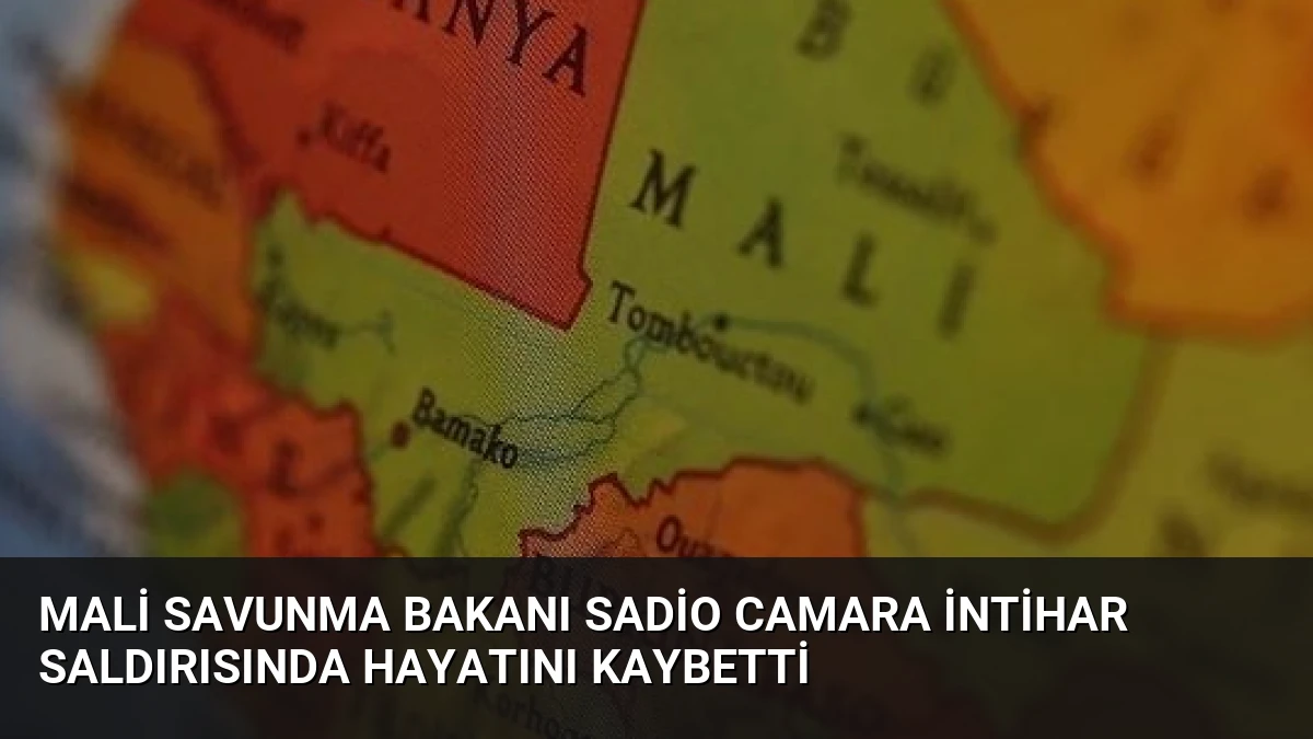 Mali Savunma Bakanı Sadio Camara İntihar Saldırısında Hayatını Kaybetti