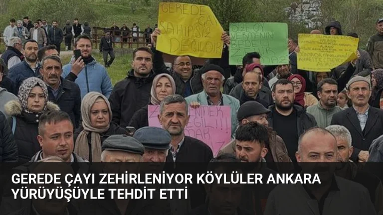 Gerede Çayı Zehirleniyor Köylüler Ankara Yürüyüşüyle Tehdit Etti