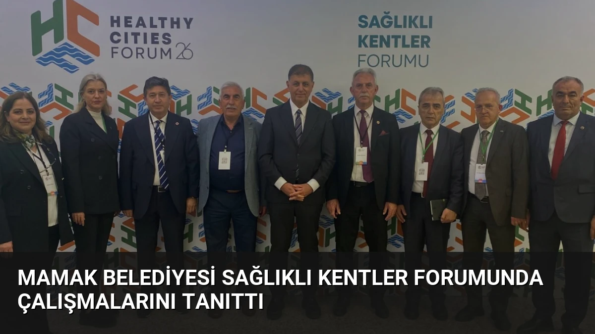 Mamak Belediyesi Sağlıklı Kentler Forumunda Çalışmalarını Tanıttı