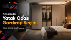 Ankara'da Yatak Odası Gardırop Seçimi