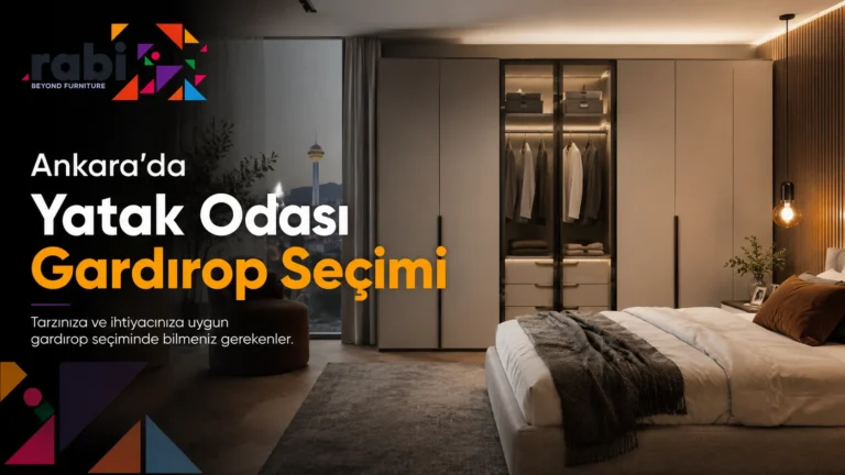 Ankara’da Yatak Odası Gardırop Seçimi