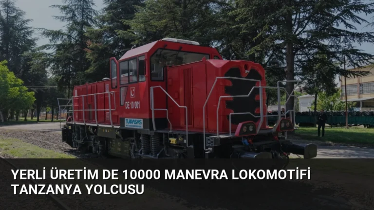 Yerli Üretim DE 10000 Manevra Lokomotifi Tanzanya Yolcusu