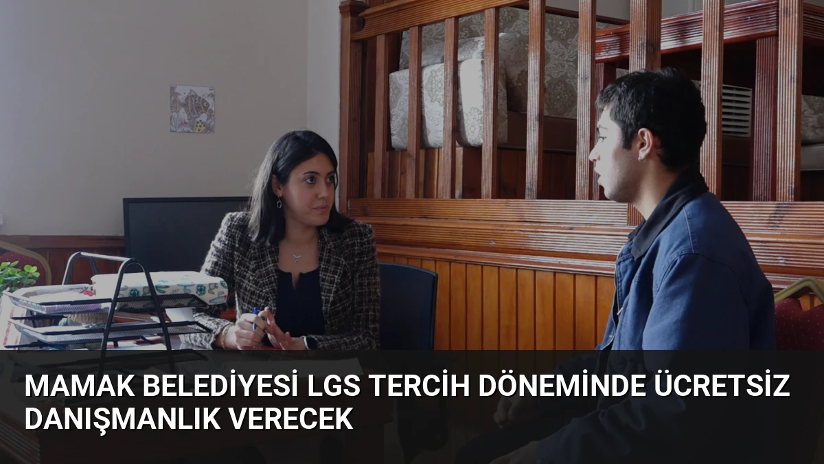 Mamak Belediyesi LGS Tercih Döneminde Ücretsiz Danışmanlık Verecek
