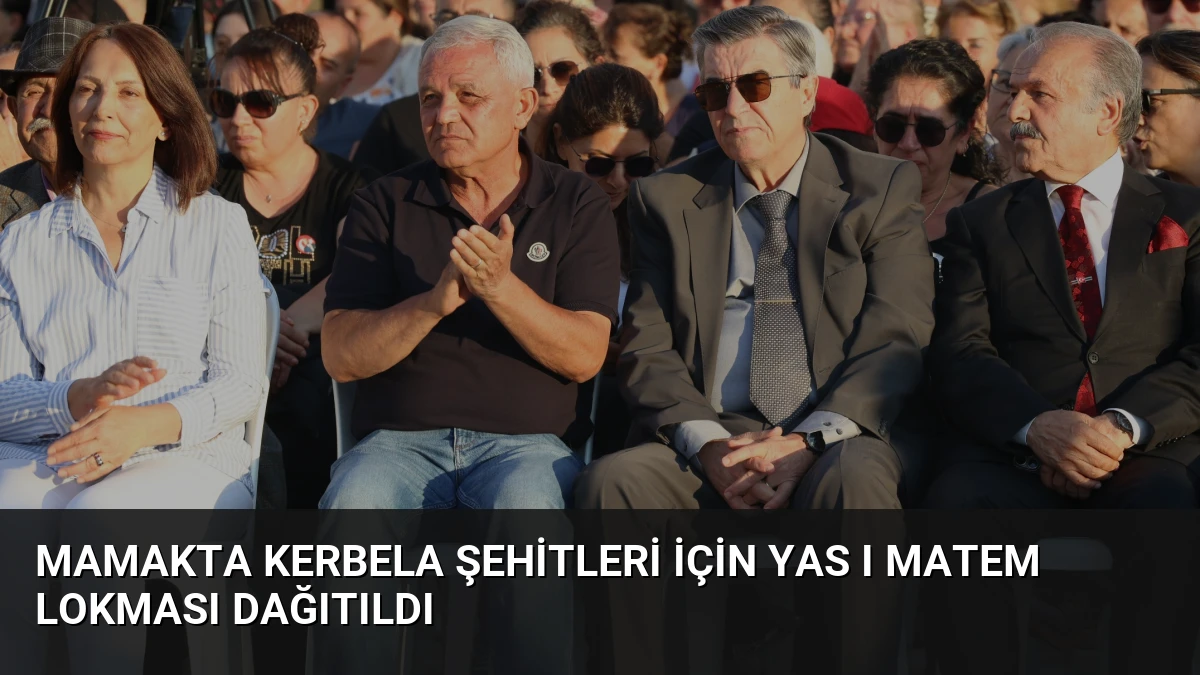 Mamakta Kerbela Şehitleri İçin Yas ı Matem Lokması Dağıtıldı