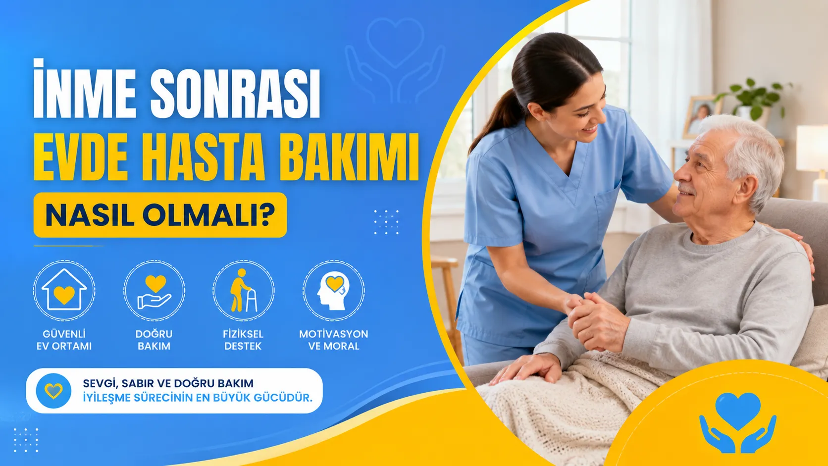 İnme Sonrası Evde Hasta Bakımı Nasıl Olmalı?