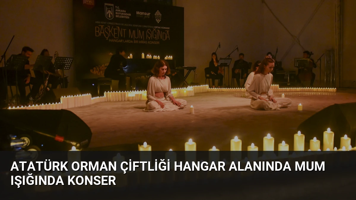 Atatürk Orman Çiftliği Hangar Alanında Mum Işığında Konser