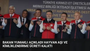 Bakan Yumaklı Açıkladı Hayvan Aşı ve Kimliklendirme Ücreti Kalktı