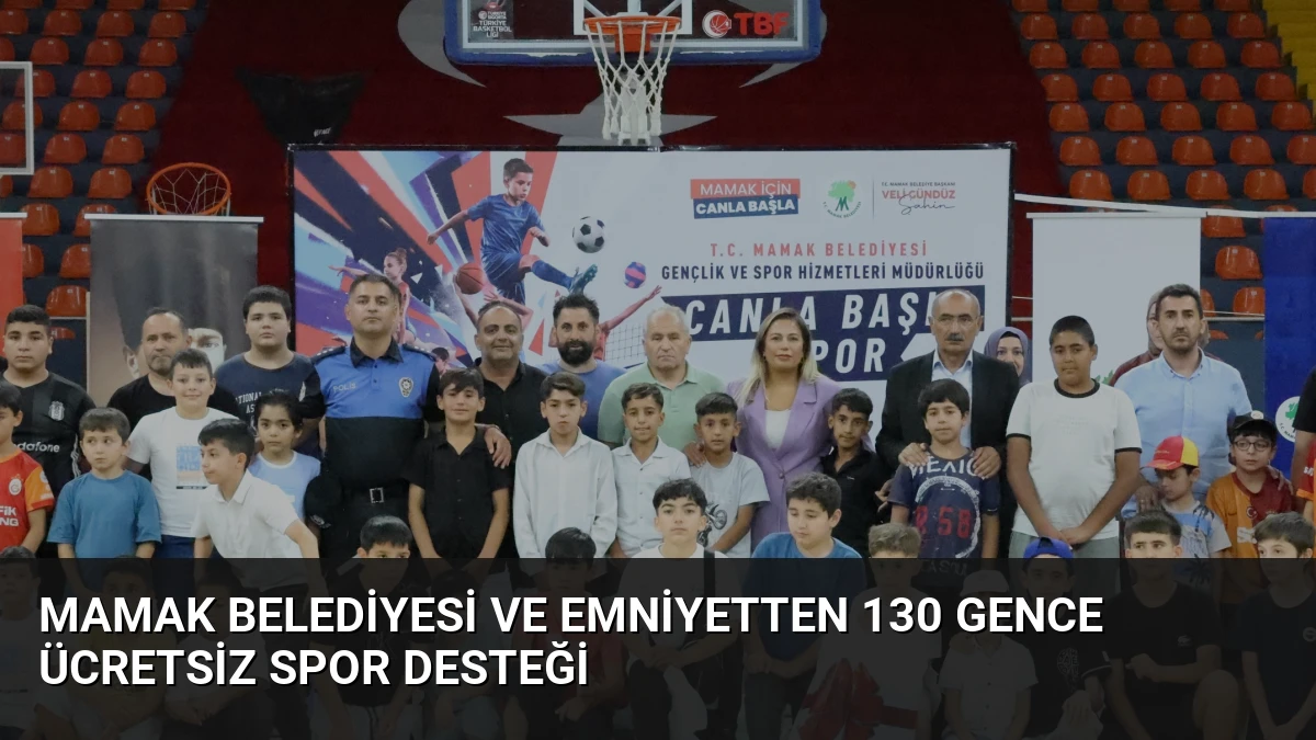 Mamak Belediyesi ve Emniyetten 130 Gence Ücretsiz Spor Desteği
