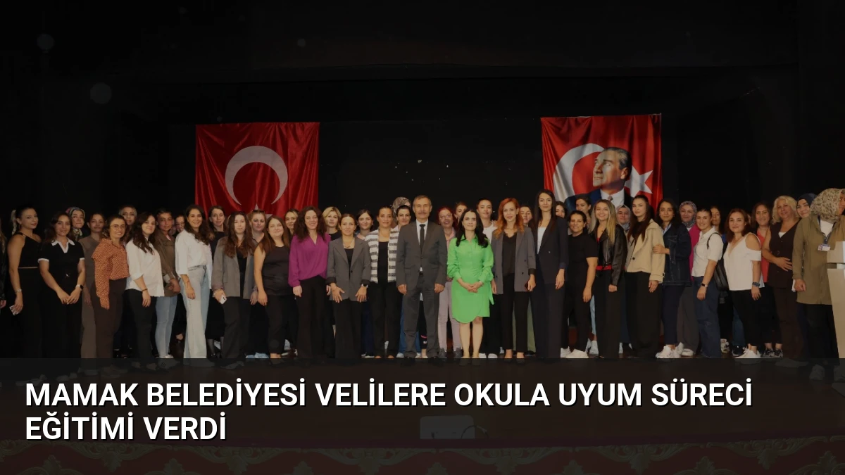 Mamak Belediyesi Velilere Okula Uyum Süreci Eğitimi Verdi