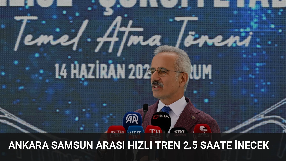 Ankara Samsun Arası Hızlı Tren 2.5 Saate İnecek